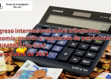 Congreso internacional sobre tributación, economía, gestión y regulación de patrimonios PATRIM2021(on-line)