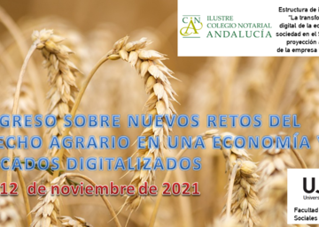Congreso sobre Nuevos retos del Derecho agrario en una economía y mercados digitalizados