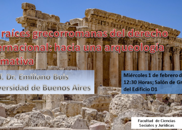Conferencia: Las raíces grecorromanas del derecho internacional: hacia una arqueología normativa