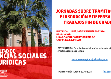 JORNADAS SOBRE TRAMITACIÓN, ELABORACIÓN Y DEFENSA DE TRABAJOS FIN DE GRADO