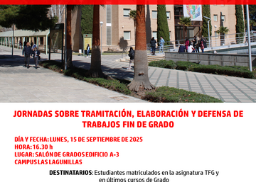 JORNADAS SOBRE TRAMITACIÓN, ELABORACIÓN Y DEFENSA DE TRABAJOS FIN DE GRADO 2025