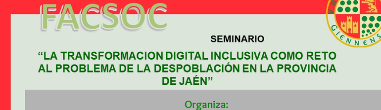 Seminario "La transformación digital inclusiva como reto al problema de la despoblación en la provincia de Jaén"